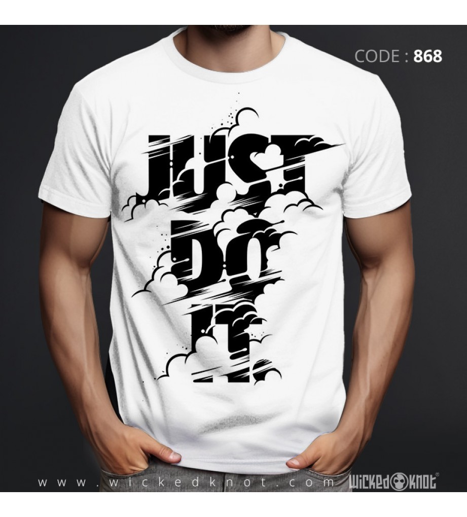 Just Do It  Tshirt